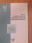 Baka Éva - 30 éves a mezőgazdasági környezetvédelmi szakmérnök-képzés [antikvár]