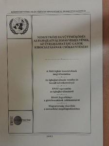 Faragó Tibor - Nemzetközi együttműködés az éghajlatváltozás veszélyének, az üvegházhatású gázok kibocsátásának csökkentésére [antikvár]