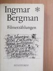 Ingmar Bergman - Filmerzählungen [antikvár]