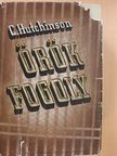 R. C. Hutchinson - Örök fogoly [antikvár]