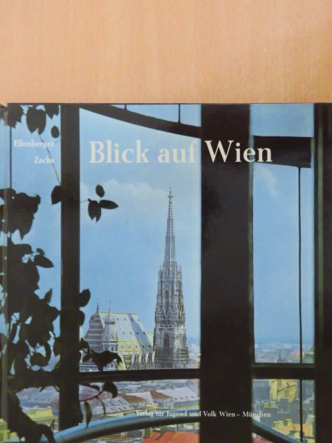 Hugo Ellenberger - A Look at Vienna [antikvár]