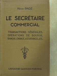 Henri Page - Le Secrétaire Commercial [antikvár]