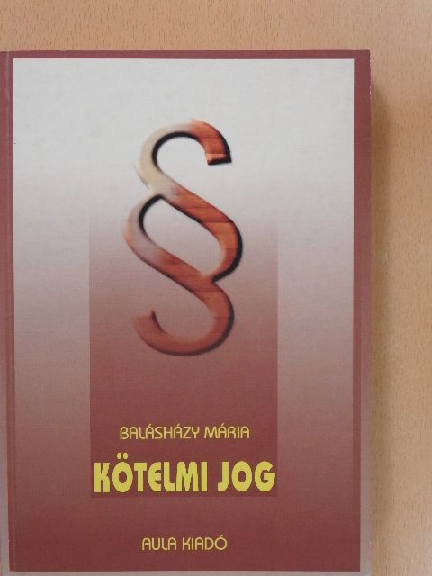 Balásházy Mária - Kötelmi jog [antikvár]