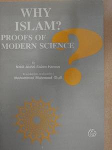 Nabil Abdel-Salam Haroun - Why Islam? [antikvár]