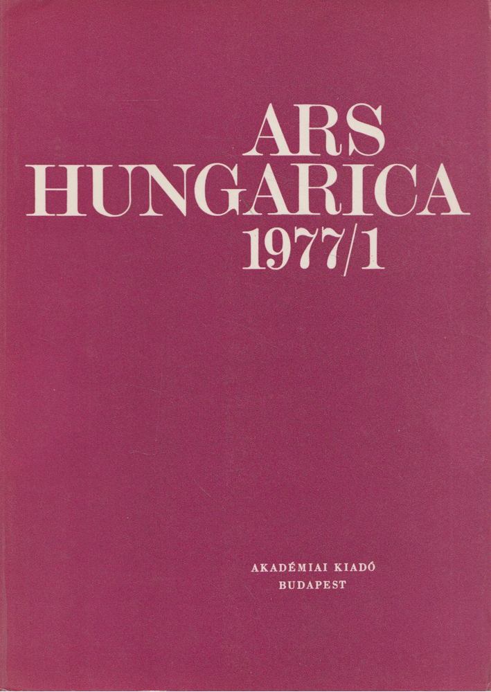 TÍMÁR ÁRPÁD - Ars Hungarica 1977/1 [antikvár]