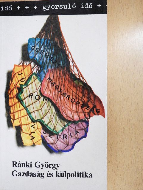 Ránki György - Gazdaság és külpolitika [antikvár]