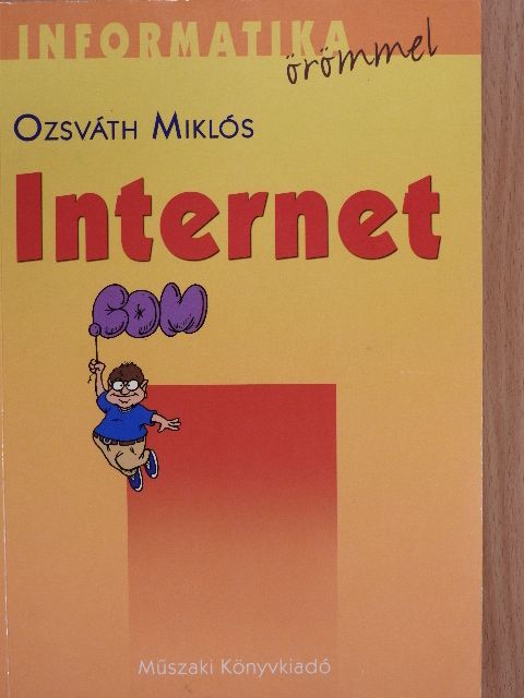 Ozsváth Miklós - Internet [antikvár]