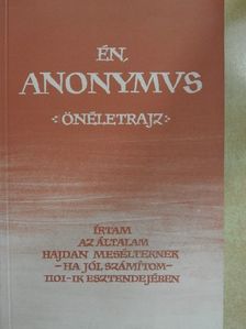 Anonymus - Én, Anonymus [antikvár]