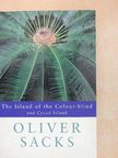 Oliver Sacks - The Island of the Colour-blind and Cycad Island [antikvár]