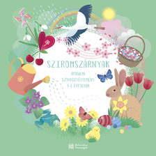 Miklya Luzsányi Mónika - Miklya Zsolt (szerk.)[szerk.] - Sziromszárnyak