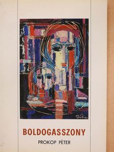 Prokop Péter - Boldogasszony (dedikált példány) [antikvár]