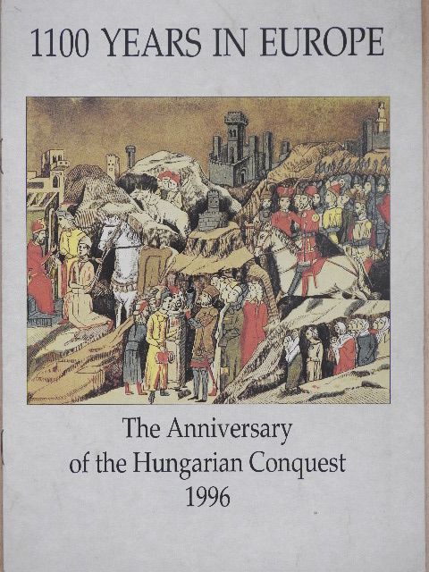Dérczi Péter - The Anniversary of the Hungarian Conquest 1996 [antikvár]