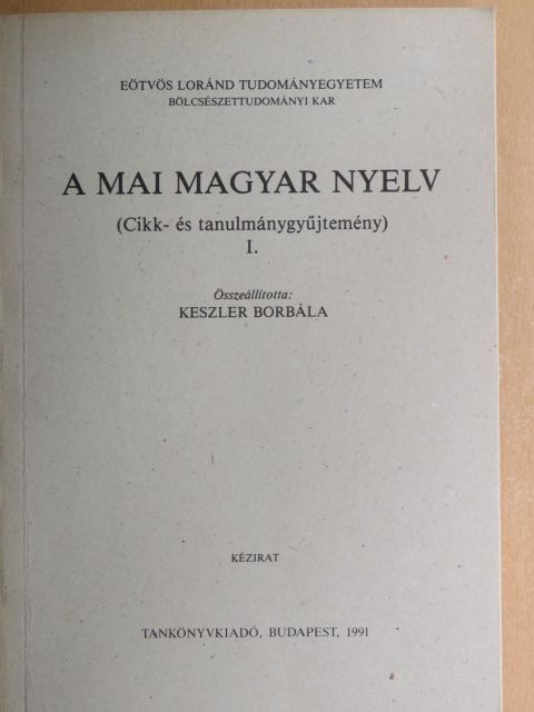 Antal László - A mai magyar nyelv I. [antikvár]