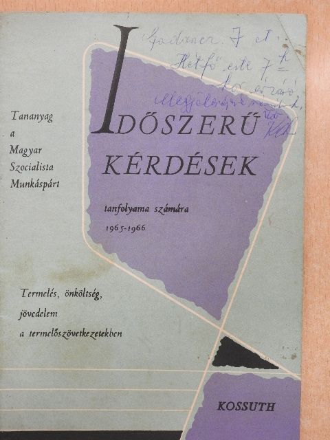 Csendes Béla - Termelés, önköltség, jövedelem a termelőszövetkezetekben [antikvár]