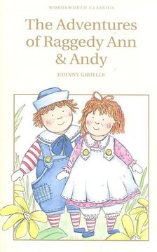 GRUELLE, JOHN - The Adventures of Rageddy Ann & Andy [antikvár]