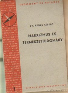 DR. RUDAS LÁSZLÓ - Marxizmus és természettudomány [antikvár]