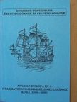 Nyáry Gábor - Nyugat-Európa és a gyarmatbirodalmak kialakulásának kora (1500-1800) [antikvár]