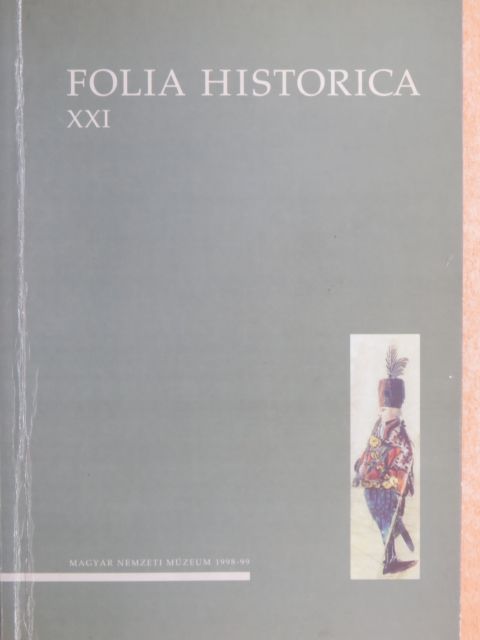 Bencze Géza - Folia Historica XXI. [antikvár]