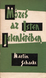 Martin Schacke - Mózes az Isten jelenlétében [antikvár]