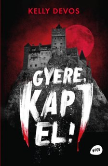 Kelly DeVos - Gyere, kapj el [antikvár]