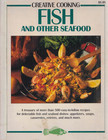 Marian Hoffmann - Creative Cooking Fish and Other Seafood [antikvár]