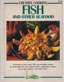 Marian Hoffmann - Creative Cooking Fish and Other Seafood [antikvár]