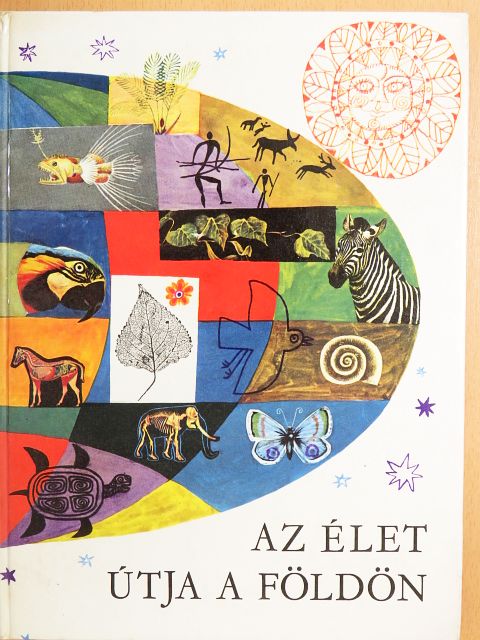 Dala László - Az élet útja a Földön [antikvár]
