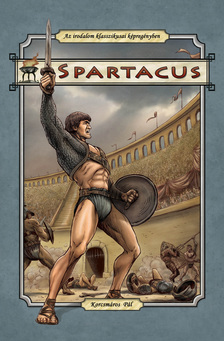 CS. HORVÁTH TIBOR - Spartacus