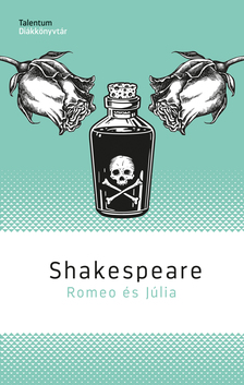 William Shakespeare - Romeo és Júlia