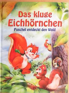 Ingrid Papst - Das kluge Eichhörnchen [antikvár]