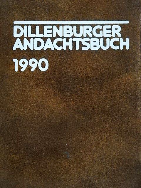 Dieter Boddenberg - Dillenburger Andachtsbuch 1990 [antikvár]