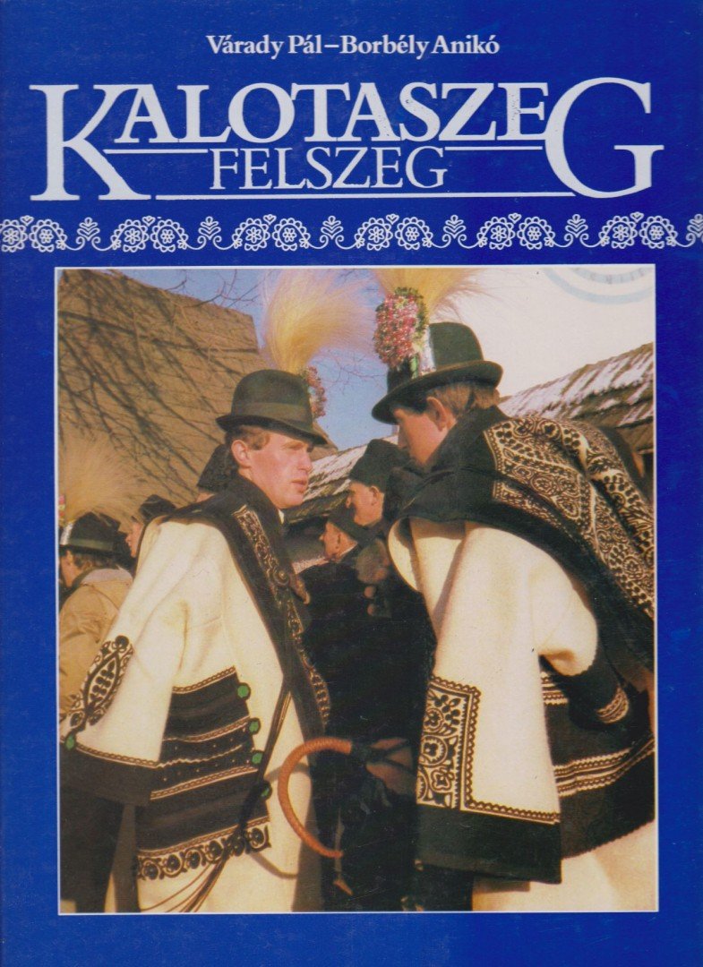 Borbély Anikó, Váradi Pál - Kalotaszeg [antikvár]