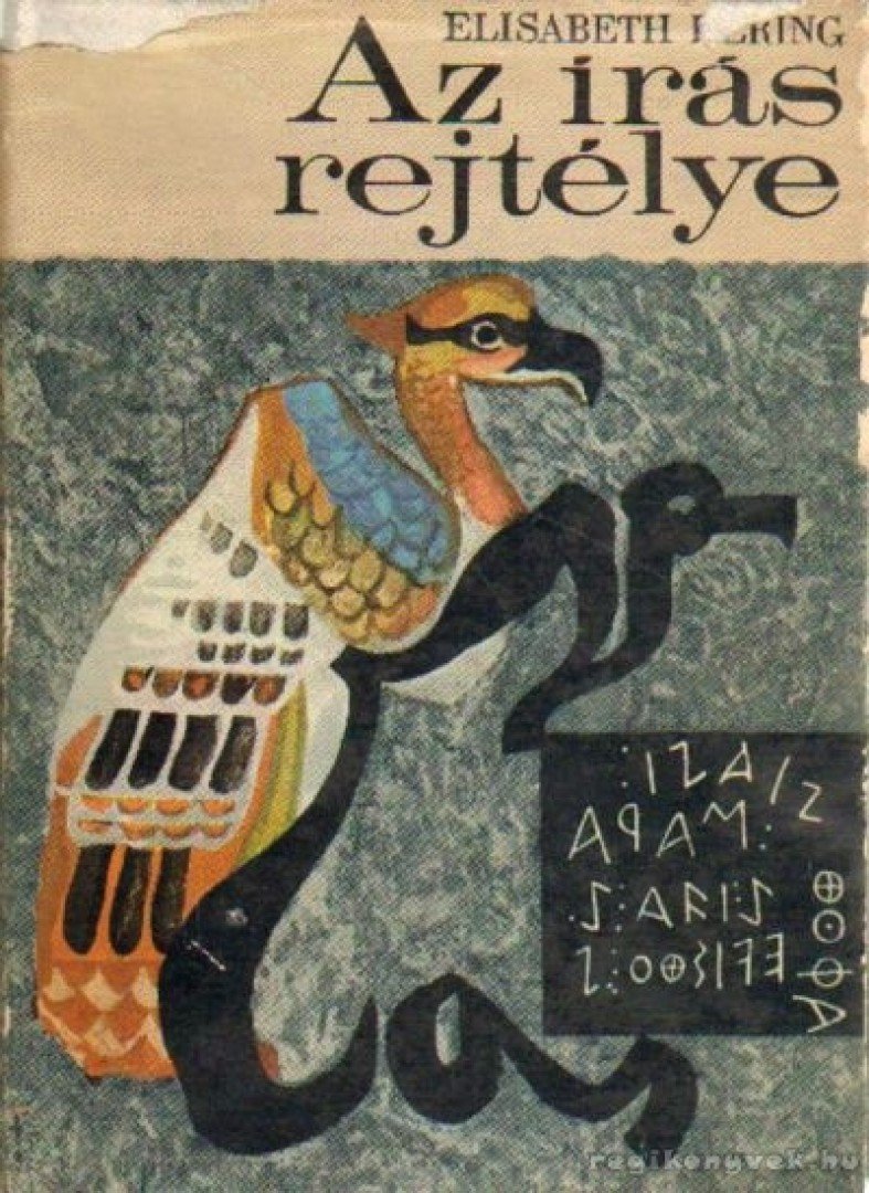 Hering, Elisabeth - Az írás rejtélye [antikvár]