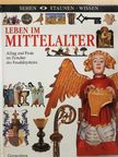 Andrew Langley - Leben im Mittelalter [antikvár]