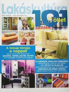 Lakáskultúra 101 ötlet 2008. április [antikvár]
