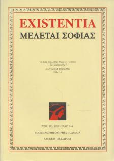 Ferge Gábor - Existentia ΜΕΛΕΤΑΙ ΣΟΦΙΑΣ  Vol. IX / 1999 / Fasc. 1-4 [antikvár]