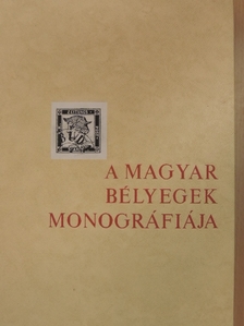 Kostyán Ákos - A magyar bélyegek monográfiája II. [antikvár]