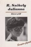 R. Székely Julianna - Hátsó pöff [antikvár]