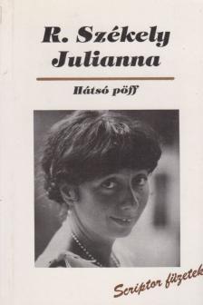 R. Székely Julianna - Hátsó pöff [antikvár]