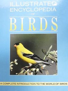Illustrated Encyclopedia of Birds [antikvár]