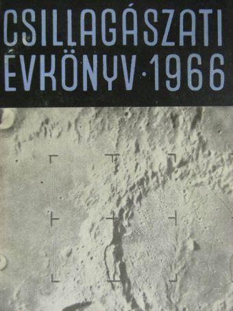 Balázs Béla - Csillagászati Évkönyv 1966 [antikvár]