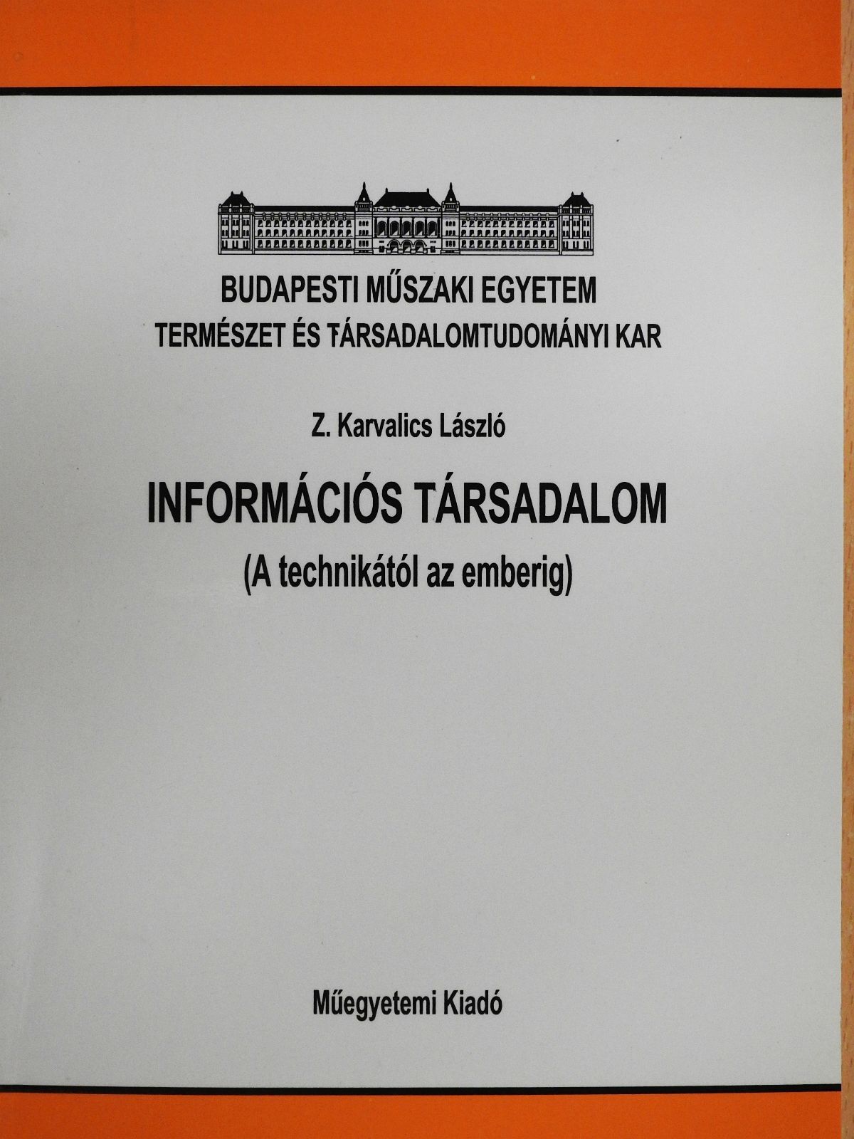 Z. Karvalics László - Információs társadalom (dedikált példány) [antikvár]