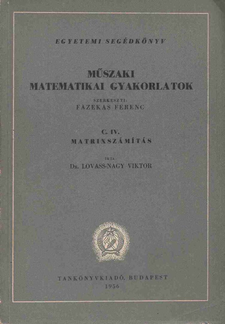 Dr. Lovass-Nagy Viktor - Műszaki matematikai gyakorlatok C. IV. (dedikált) [antikvár]