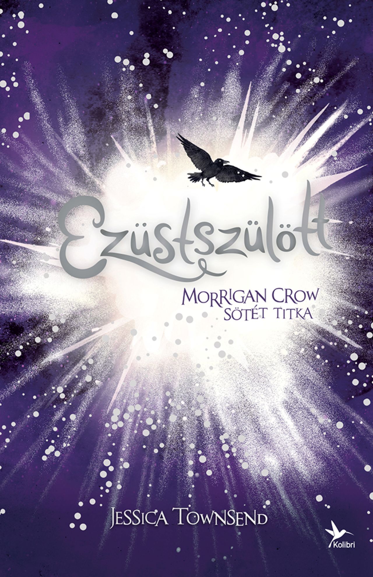 Jessica Townsend - Ezüstszülött