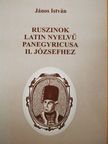 János István - Ruszinok latin nyelvű panegyricusa II. Józsefhez [antikvár]