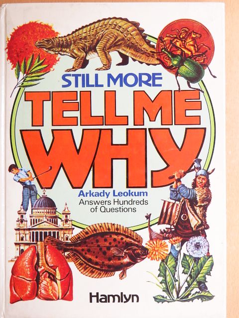 Arkady Leokum - Still More Tell me Why [antikvár]