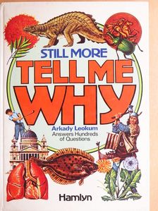 Arkady Leokum - Still More Tell me Why [antikvár]
