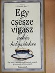 Amy Brady - Egy csésze vigasz nehéz helyzetekre [antikvár]