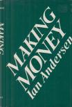 Ian Andersen - Making Money [antikvár]