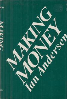 Ian Andersen - Making Money [antikvár]